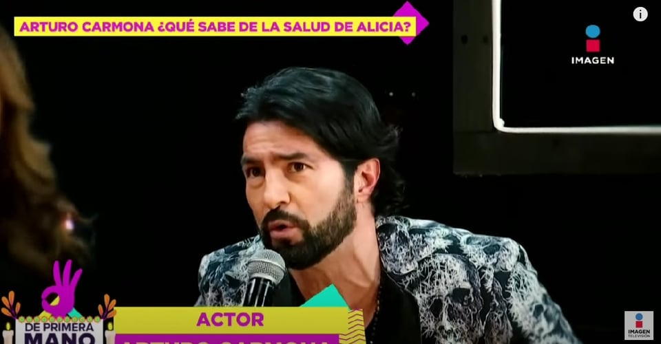 ¿Qué le pasó a Alicia Villarreal? Arturo Carmona responde...