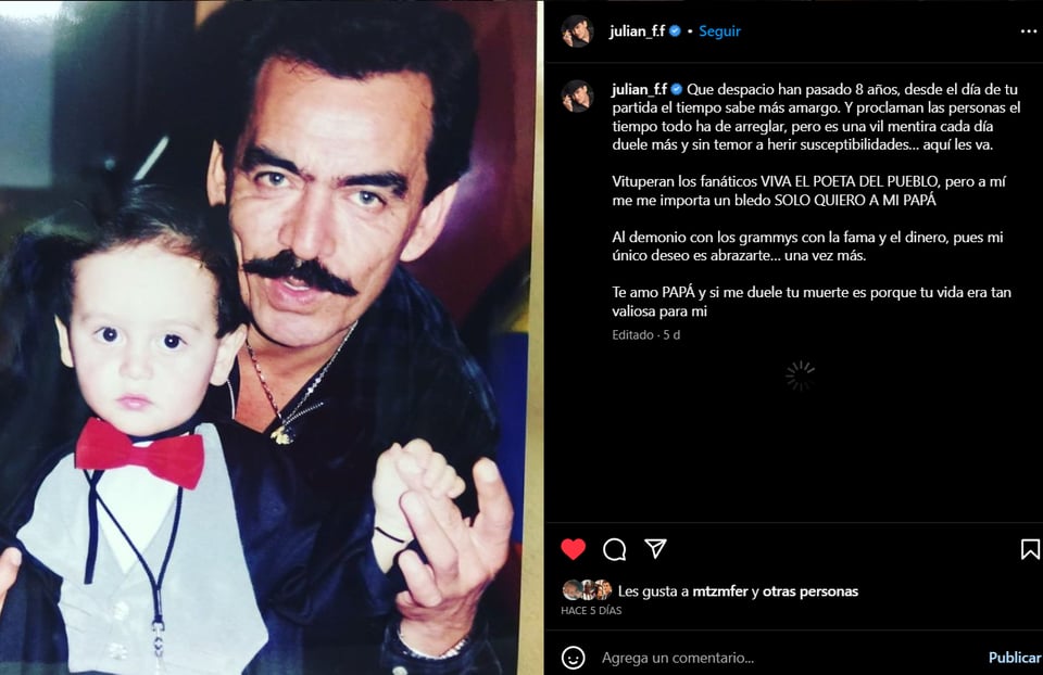 JULIÁN FIGUEROA EXPRESSED HIS PAIN BEFORE HE PASSED AWAY