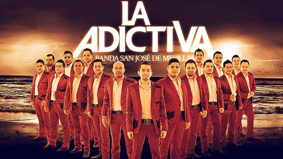 La Adictiva Banda San Jose de Mesillas: Todo lo que quieres saber