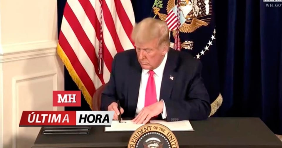 ÚLTIMA HORA: Trump firma 4 órdenes ejecutivas y extiende beneficios de desempleo