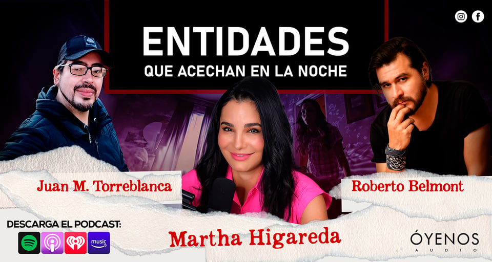 Martha Higareda revela experiencias paranormales en el podcast «Observador Paranormal»