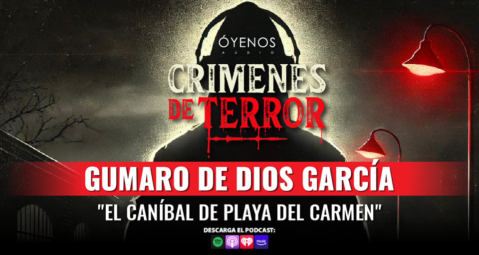 El Caníbal de Playa del Carmen, el nuevo episodio de Crímenes de Terror featured image
