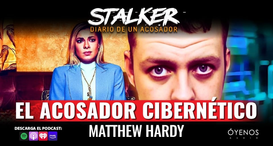 Stalker, Acosador, Acosadores, Podcast, Óyenos Audio