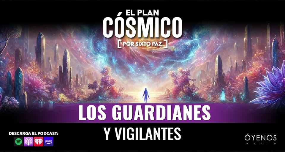 Sixto Paz Wells habla sobre los «guardianes» y «vigilantes» en Plan Cósmico featured image