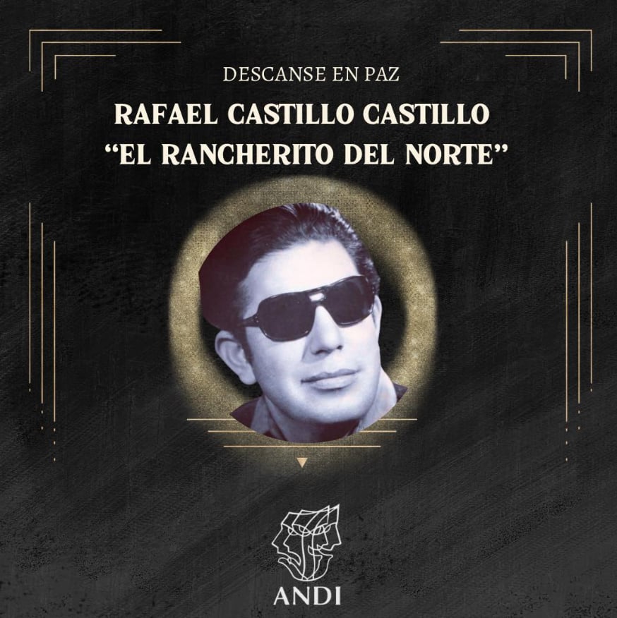 rancherito, norte, muere, legado, artistas
