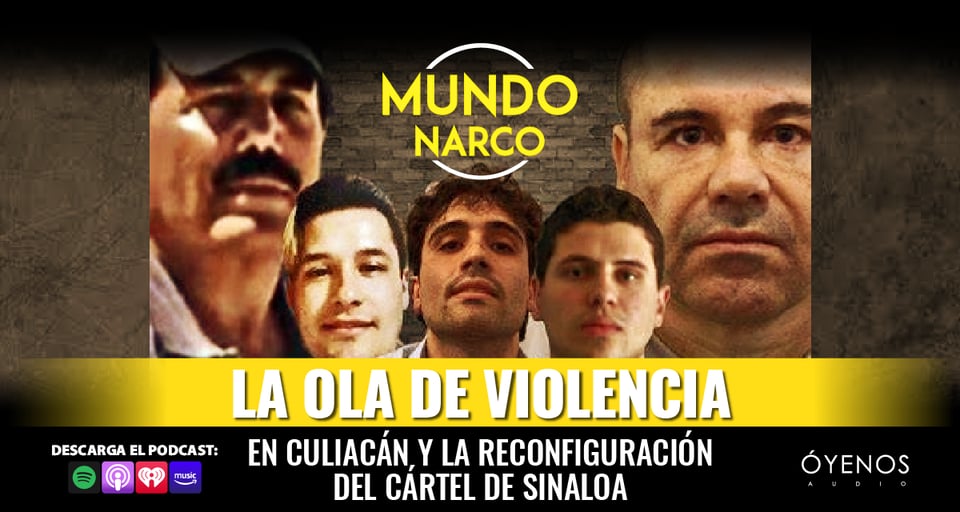 Culiacán bajo fuego: violencia, reacomodos y el futuro del Cártel de Sinaloa en Mundo Narco featured image