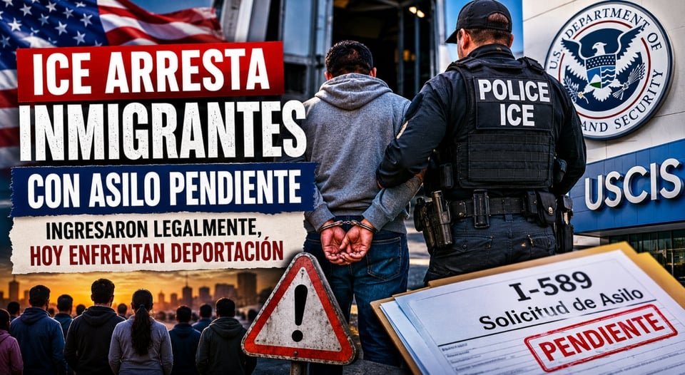 ICE arresta inmigrantes con asilo pendiente