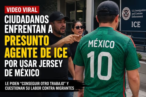¿Qué pasó? Captan a supuesto empleado de ICE con jersey de México y lo confrontan