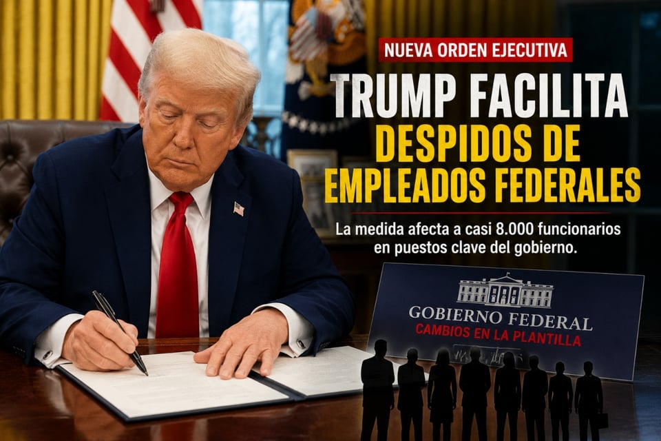 Trump facilita el despido de miles de empleados federales