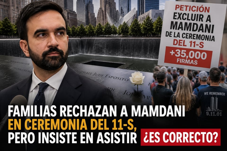 Familias rechazan a Mamdani en ceremonia del 11-S, pero él insiste en asistir: ¿es correcto?