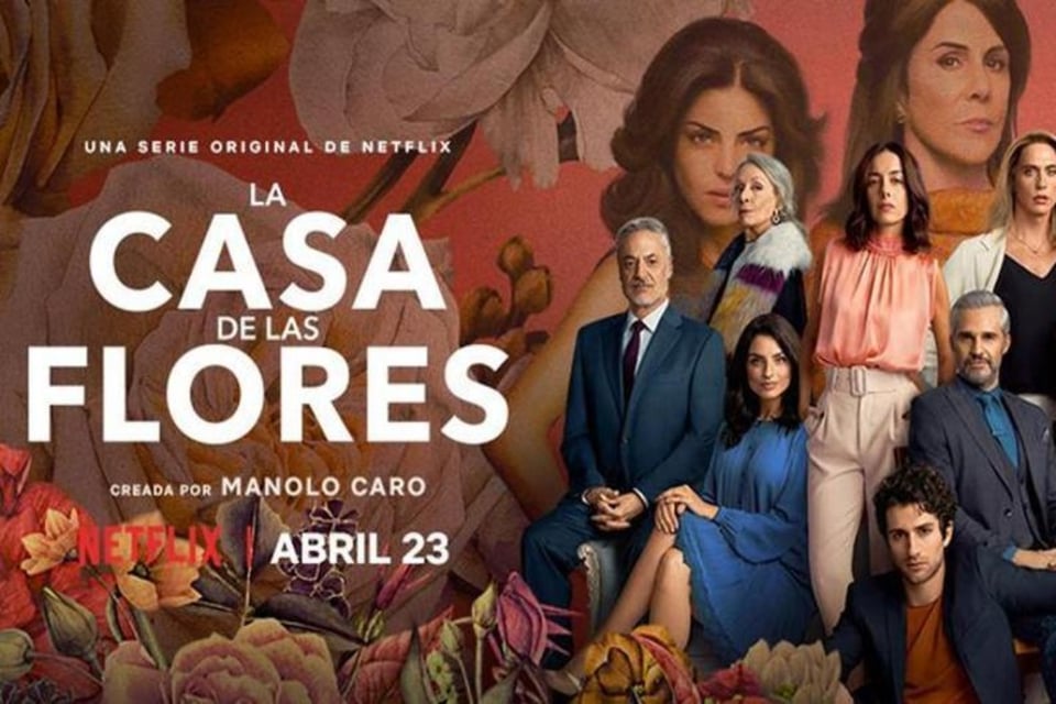 Hispanic series for the weekend, Casa de las Flores, Netflix, LatinBest, MundoNOW