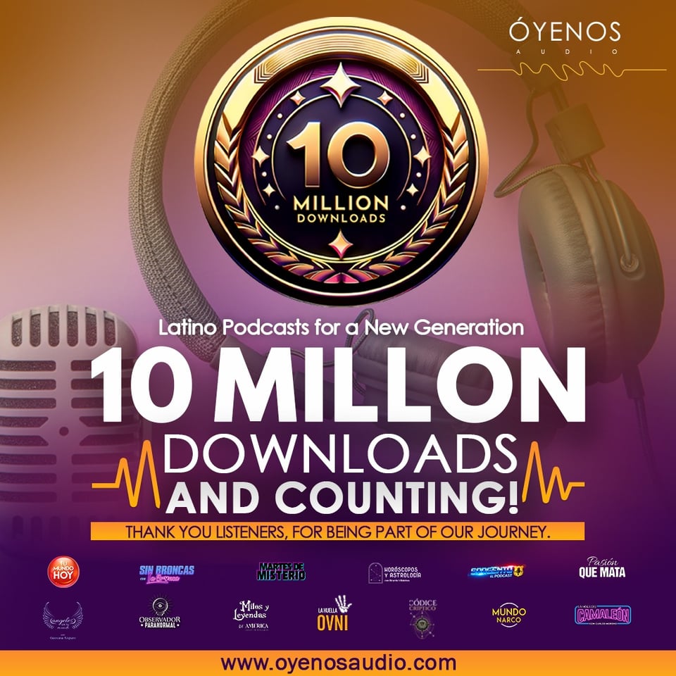 10 millones, downloads, descargas, óyenos, MundoNOW