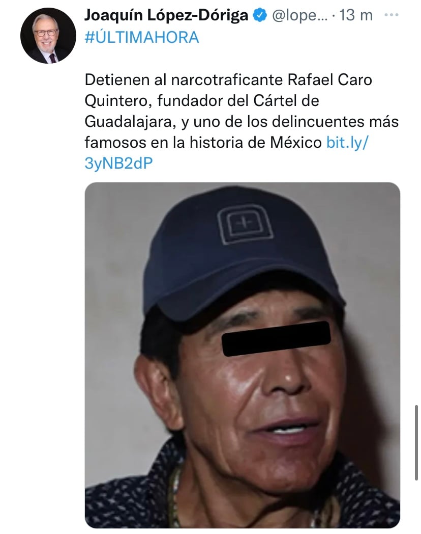ÚLTIMA HORA: Arrestan a narcotraficante Rafael Caro Quintero tras años prófugo