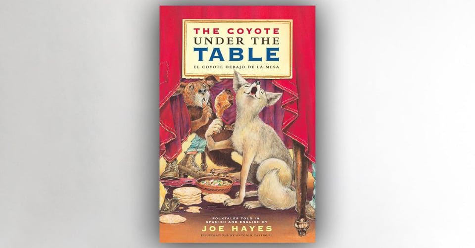 The Coyote Under The Table/El coyote debajo de la mesa