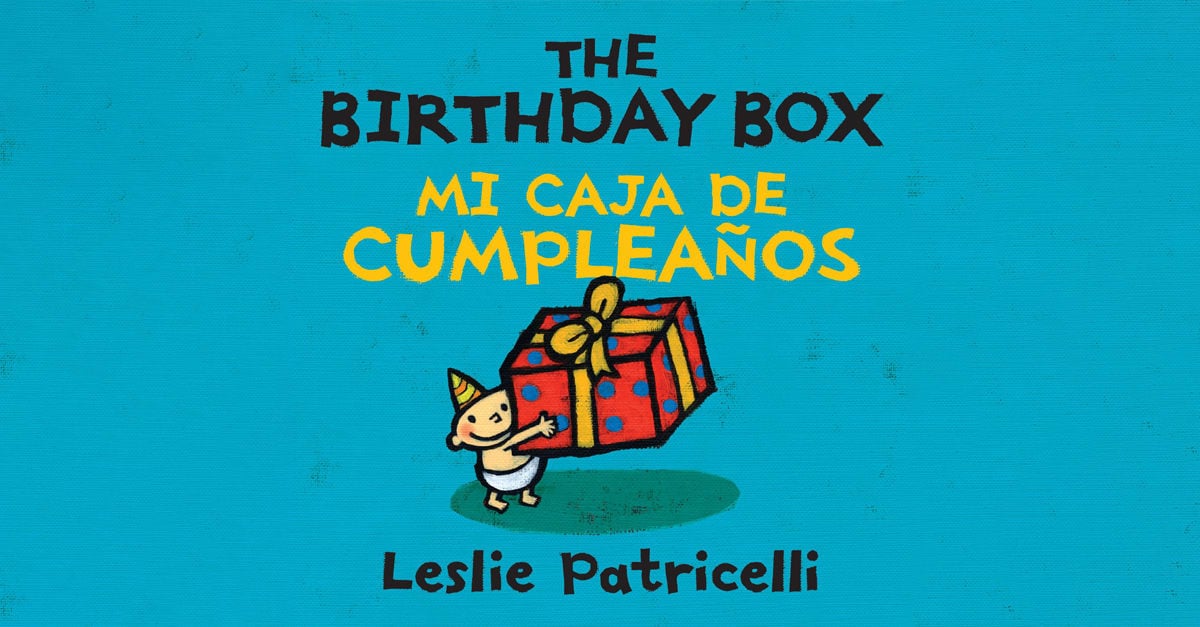 The Birthday Box/Mi caja de cumpleaños