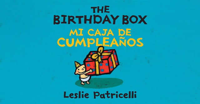 The Birthday Box/Mi caja de cumpleaños
