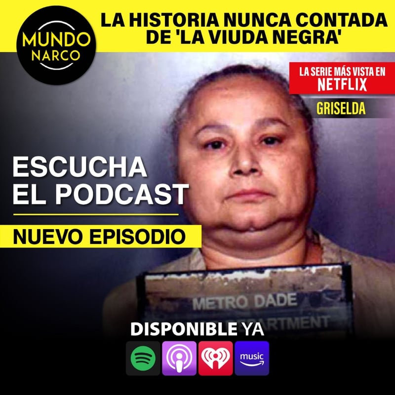 MundoNarco, Podcast, MundoNow, Óyenos Audio, Narco