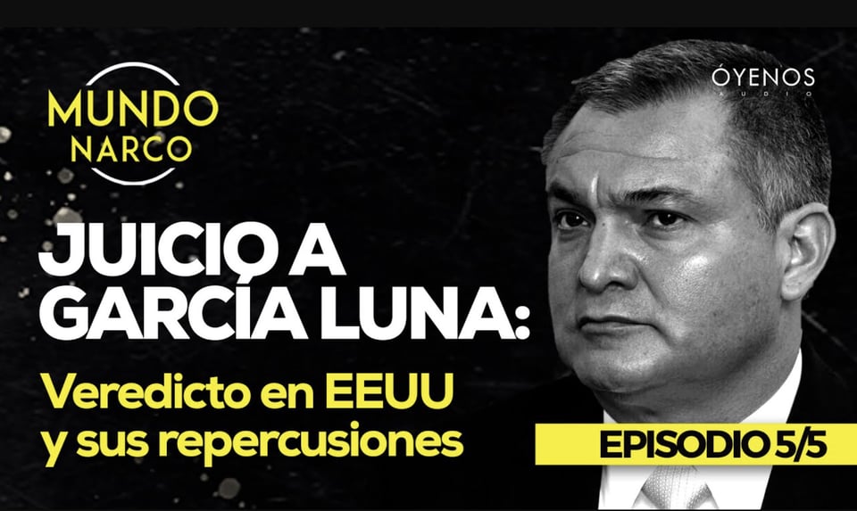 Genaro García Luna y las claves de su juicio en EEUU