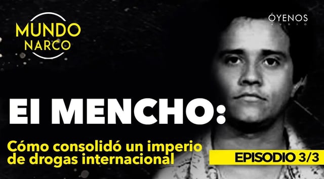 «El Mencho»: Cómo consolidó un imperio de drogas internacional