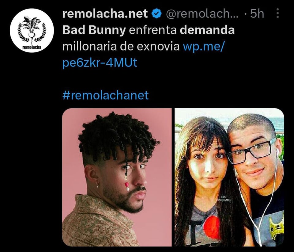 Bad Bunny enfrenta demanda millonaria a manos de su exnovia