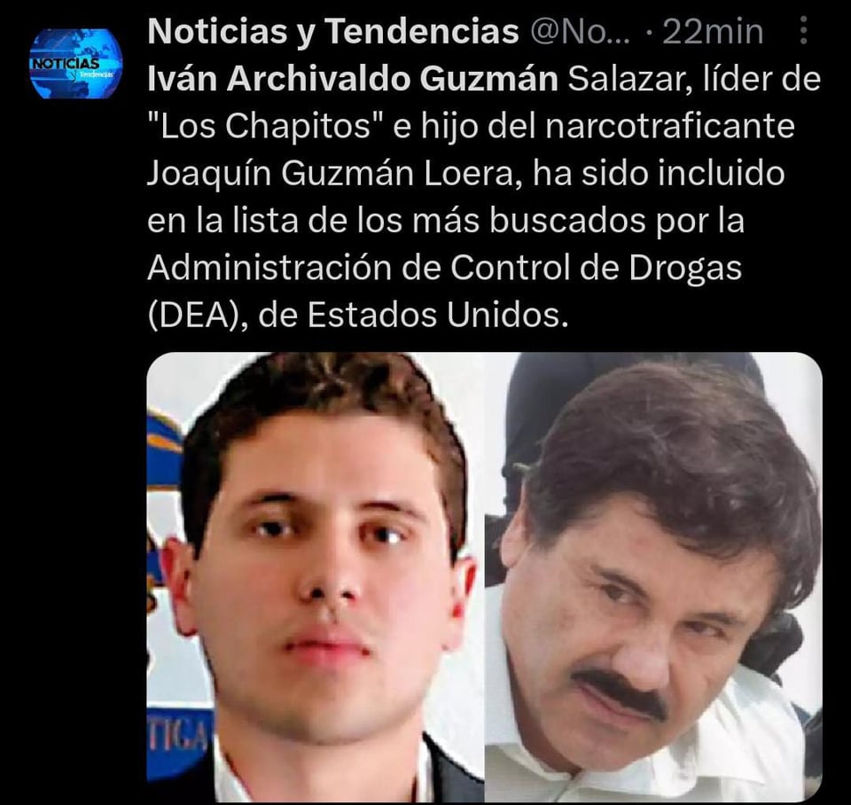 The DEA places the son of 'El Chapo' on the most wanted list