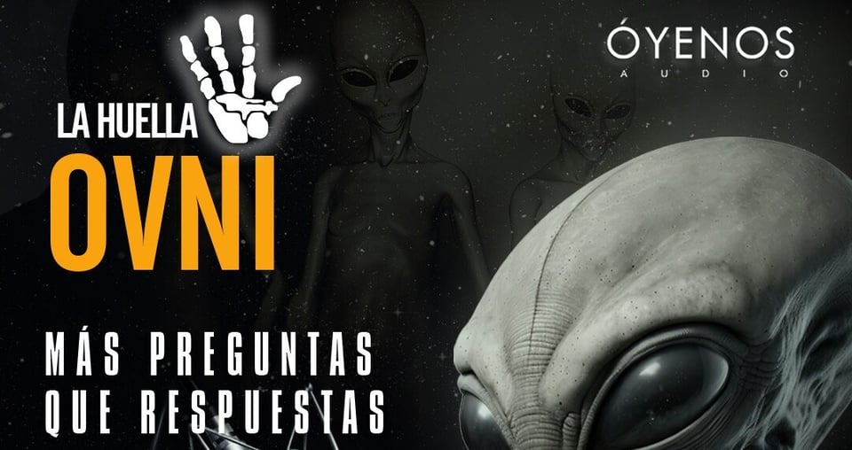 La Huella Ovni podcast, La Huella Ovni, programa, show, MundoNow