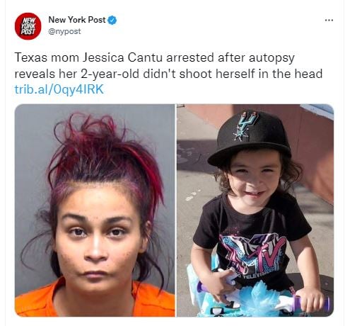 Jessica Cantu arrested after autopsy revealed her 2-year-old daughter didn’t shoot herself