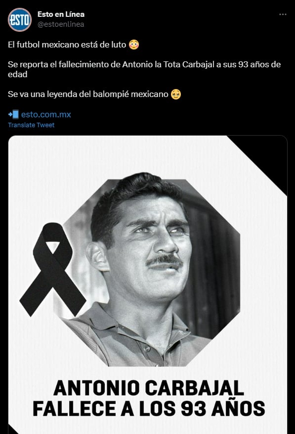 Antonio dies "the total" Carbajal, was recently hospitalized