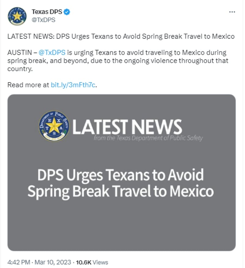 Texas no viajar México: "Tenemos el deber de informar al público sobre la seguridad"