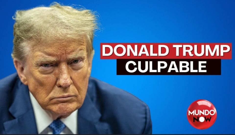 El expresidente Trump es condenado por 34 cargos