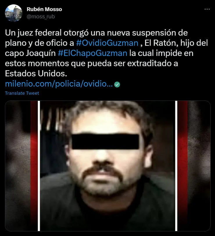 Ovidio Guzmán no solamente consiguió una suspensión de extradición, también de aprehensión