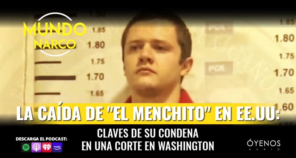 "El Menchito"Narco, Podcast, Listen to us Audio, Keys