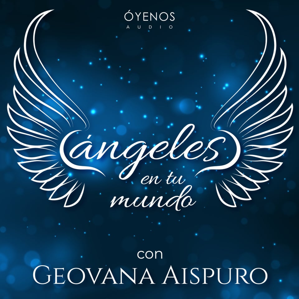 Podcast Ángeles en tu Mundo