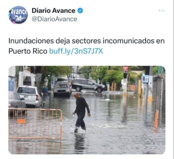 Dan a conocer localidades de Puerto Rico afectadas por repentinas inundaciones