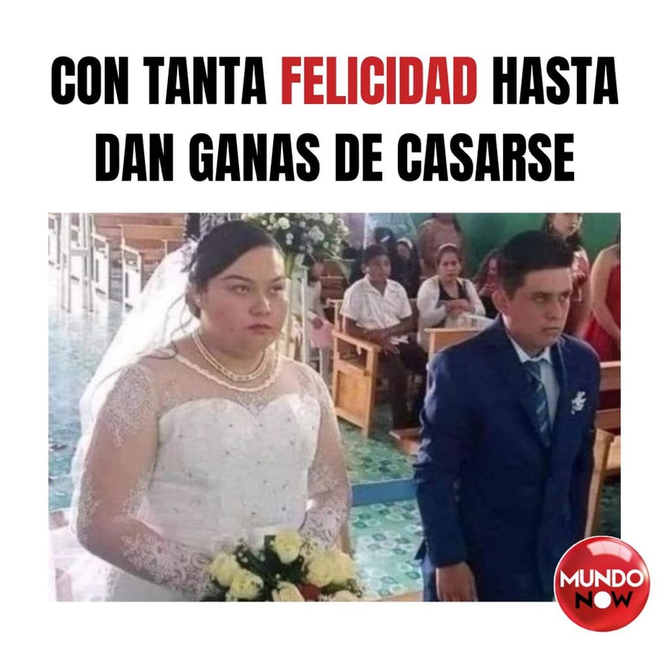 memes, hispanos, felicidad, boda, matrimonio