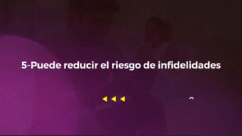 5. Puede reducir el riesgo de infidelidades